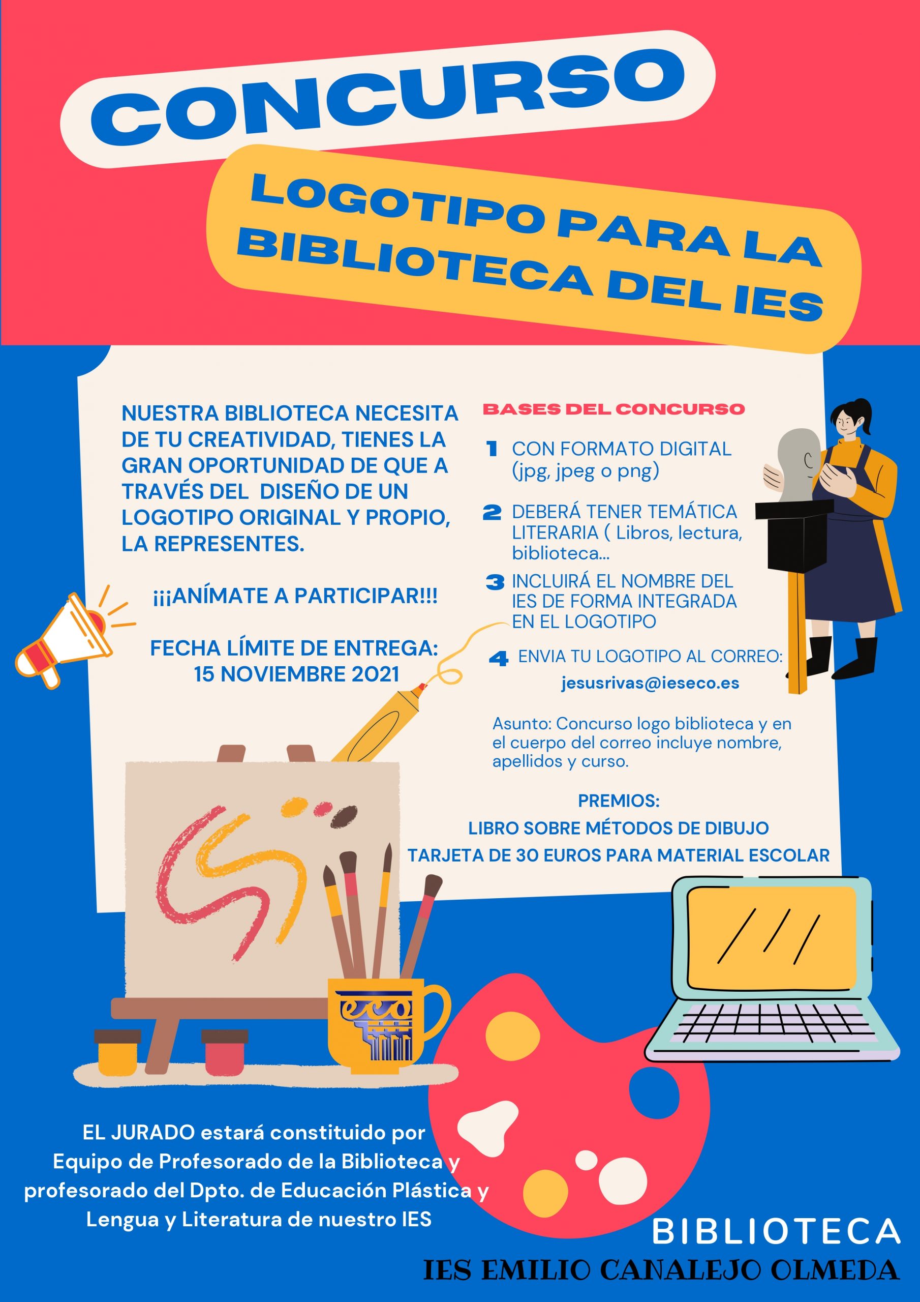 ¿Quieres dejar huella para muchos años en el centro? ¡Lo tienes muy fácil! Participa en el concurso que hemos convocado para el logo de la Biblioteca y tu creación se plasmará en carnets, carteles de la Biblioteca, incluso en el fondo de pantalla del ordenador de la misma. Tienes hasta el 15 de noviembre para enviar tu propuesta. Mira las bases y anímate a participar. ¡Suerte!